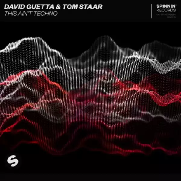 David Guetta X Tom Staar - This Ain’t Techno